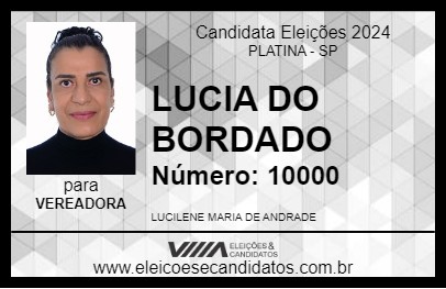 Candidato LUCIA DO BORDADO 2024 - PLATINA - Eleições