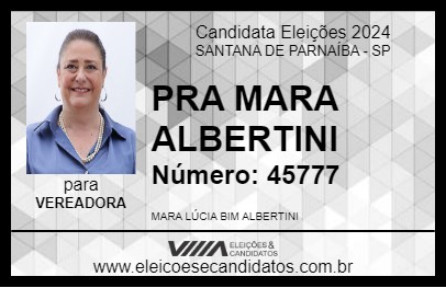 Candidato PRA MARA ALBERTINI 2024 - SANTANA DE PARNAÍBA - Eleições