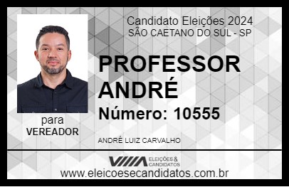 Candidato PROFESSOR ANDRÉ 2024 - SÃO CAETANO DO SUL - Eleições