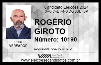 Candidato ROGÉRIO GIROTO 2024 - SÃO CAETANO DO SUL - Eleições