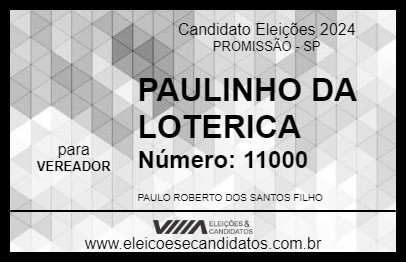 Candidato PAULINHO DA LOTERICA 2024 - PROMISSÃO - Eleições