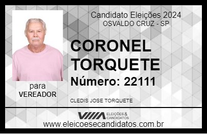 Candidato CORONEL TORQUETE 2024 - OSVALDO CRUZ - Eleições