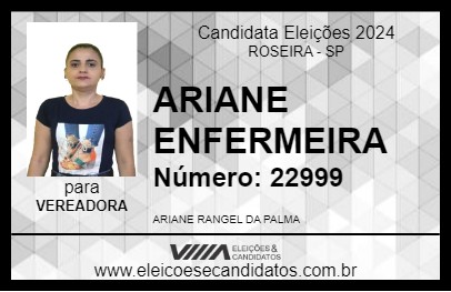 Candidato ARIANE ENFERMEIRA 2024 - ROSEIRA - Eleições