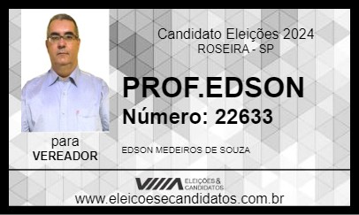 Candidato PROF.EDSON 2024 - ROSEIRA - Eleições