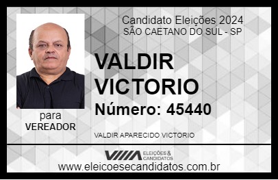 Candidato VALDIR VICTORIO 2024 - SÃO CAETANO DO SUL - Eleições