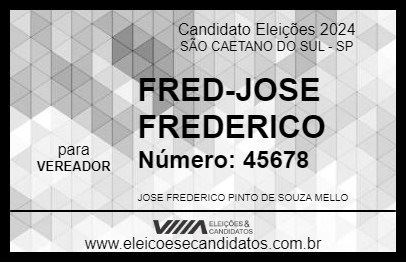 Candidato FRED-JOSE FREDERICO 2024 - SÃO CAETANO DO SUL - Eleições