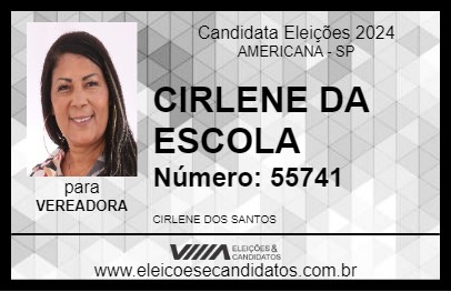 Candidato CIRLENE DA ESCOLA 2024 - AMERICANA - Eleições