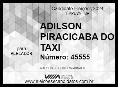 Candidato ADILSON PIRACICABA DO TAXI 2024 - ITAPEVA - Eleições