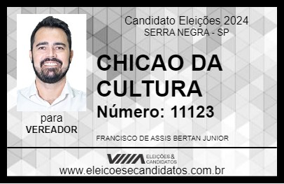 Candidato CHICAO DA CULTURA 2024 - SERRA NEGRA - Eleições