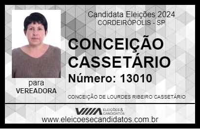 Candidato CONCEIÇÃO CASSETÁRIO 2024 - CORDEIRÓPOLIS - Eleições