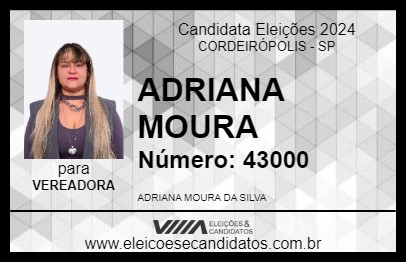 Candidato ADRIANA MOURA 2024 - CORDEIRÓPOLIS - Eleições