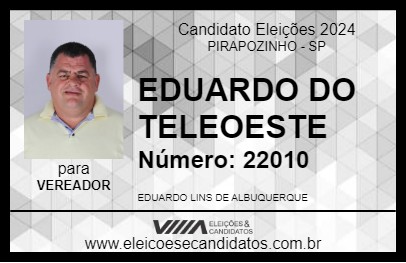 Candidato EDUARDO DO TELEOESTE 2024 - PIRAPOZINHO - Eleições