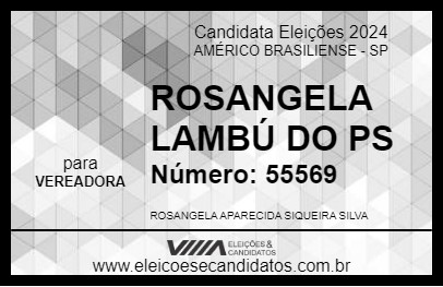 Candidato ROSANGELA LAMBÚ DO PS 2024 - AMÉRICO BRASILIENSE - Eleições