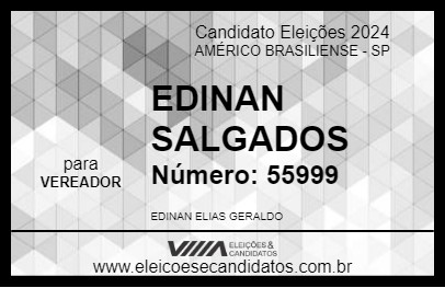 Candidato EDINAN SALGADOS 2024 - AMÉRICO BRASILIENSE - Eleições