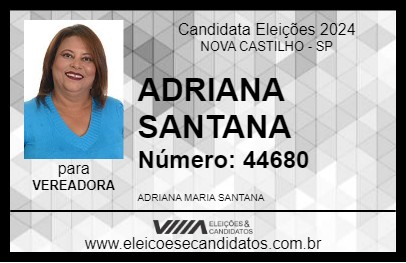 Candidato ADRIANA SANTANA 2024 - NOVA CASTILHO - Eleições