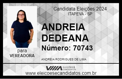 Candidato ANDREIA DEDEANA 2024 - ITAPEVA - Eleições