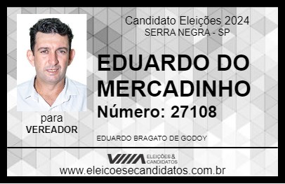 Candidato EDUARDO DO MERCADINHO 2024 - SERRA NEGRA - Eleições