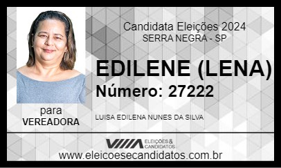 Candidato EDILENE (LENA) 2024 - SERRA NEGRA - Eleições