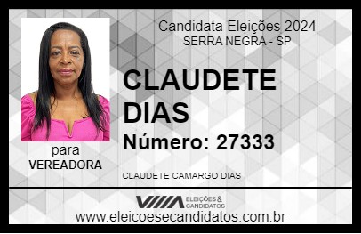 Candidato CLAUDETE DIAS 2024 - SERRA NEGRA - Eleições