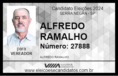 Candidato ALFREDO RAMALHO 2024 - SERRA NEGRA - Eleições