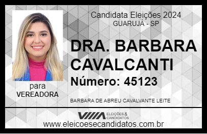 Candidato DRA. BARBARA CAVALCANTE 2024 - GUARUJÁ - Eleições