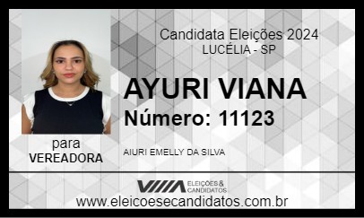 Candidato AYURI VIANA 2024 - LUCÉLIA - Eleições