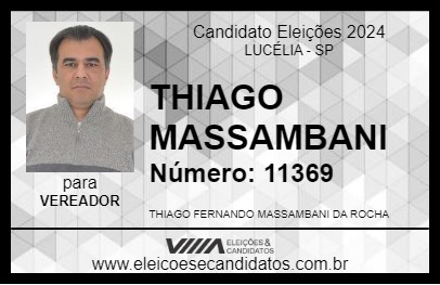 Candidato THIAGO MASSAMBANI 2024 - LUCÉLIA - Eleições