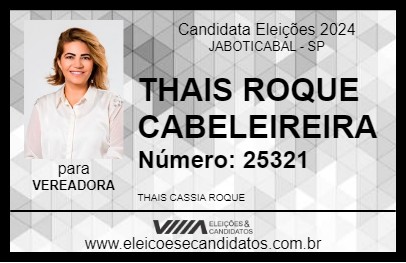 Candidato THAIS ROQUE CABELEIREIRA 2024 - JABOTICABAL - Eleições