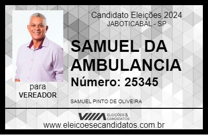 Candidato SAMUEL DA AMBULANCIA 2024 - JABOTICABAL - Eleições