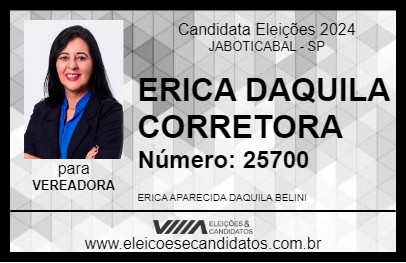 Candidato ERICA DAQUILA CORRETORA 2024 - JABOTICABAL - Eleições