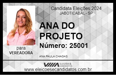 Candidato ANA DO PROJETO 2024 - JABOTICABAL - Eleições