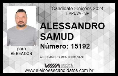 Candidato ALESSANDRO SAMUD 2024 - ITAPEVA - Eleições