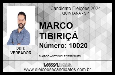 Candidato MARCO TIBIRIÇÁ 2024 - QUINTANA - Eleições