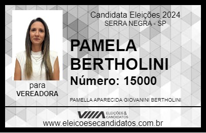 Candidato PAMELA BERTHOLINI 2024 - SERRA NEGRA - Eleições