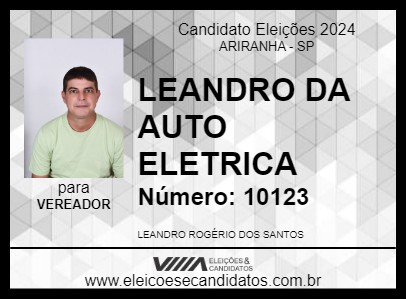 Candidato LEANDRO DA AUTO ELETRICA 2024 - ARIRANHA - Eleições