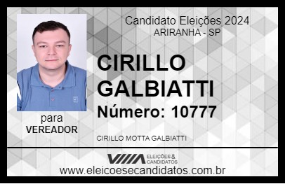 Candidato CIRILLO GALBIATTI 2024 - ARIRANHA - Eleições