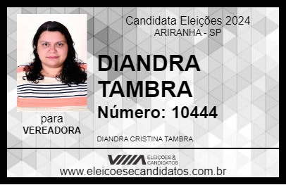 Candidato DIANDRA TAMBRA 2024 - ARIRANHA - Eleições