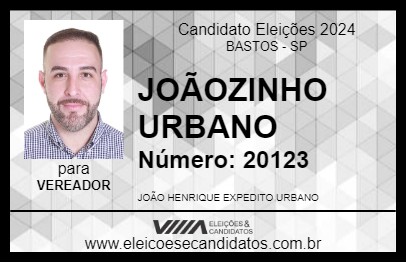 Candidato JOÃOZINHO URBANO 2024 - BASTOS - Eleições