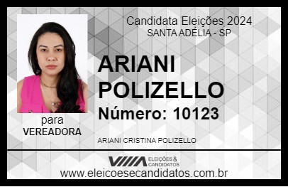 Candidato ARIANI POLIZELLO 2024 - SANTA ADÉLIA - Eleições