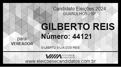 Candidato GILBERTO REIS 2024 - GUARULHOS - Eleições