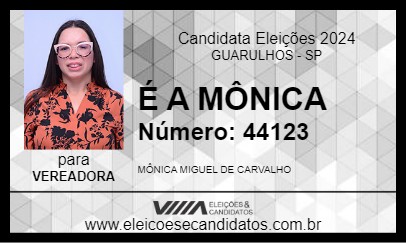 Candidato É A MÔNICA 2024 - GUARULHOS - Eleições