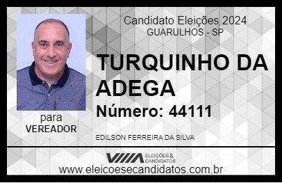 Candidato TURQUINHO DA ADEGA 2024 - GUARULHOS - Eleições