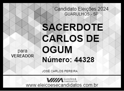 Candidato SACERDOTE CARLOS DE OGUM  2024 - GUARULHOS - Eleições