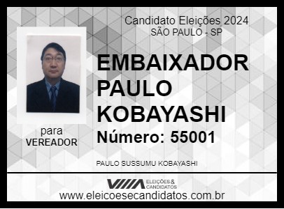 Candidato EMBAIXADOR PAULO KOBAYASHI 2024 - SÃO PAULO - Eleições