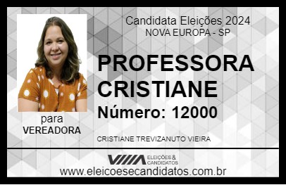 Candidato PROFESSORA CRISTIANE 2024 - NOVA EUROPA - Eleições