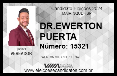 Candidato DR.EWERTON PUERTA 2024 - MAIRINQUE - Eleições