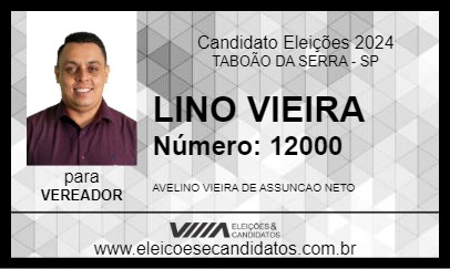 Candidato LINO VIEIRA 2024 - TABOÃO DA SERRA - Eleições