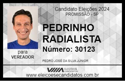 Candidato PEDRINHO RADIALISTA 2024 - PROMISSÃO - Eleições