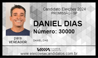 Candidato DANIEL DIAS 2024 - PROMISSÃO - Eleições