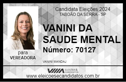 Candidato VANINI DA SAUDE MENTAL 2024 - TABOÃO DA SERRA - Eleições